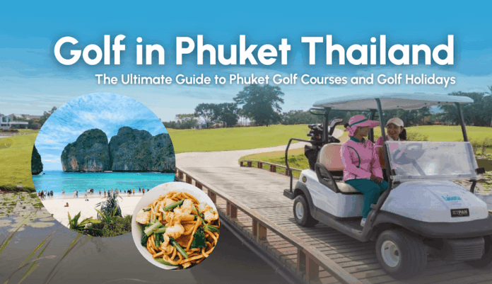 Explore Phuket’s Premier Golf Destinations