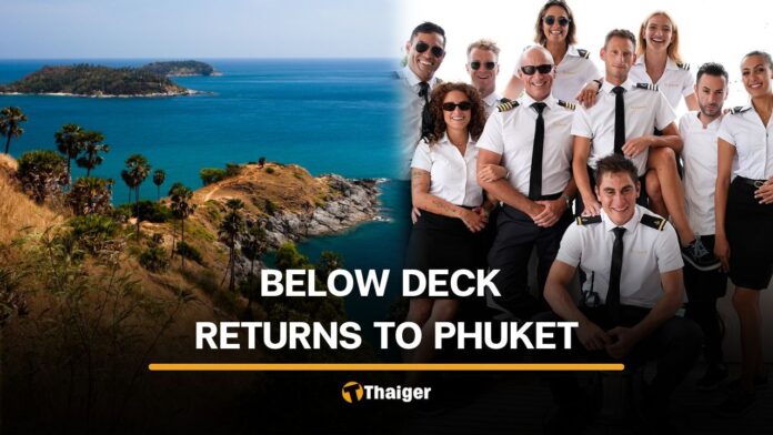 Below Deck Season 13 to be Filmed in Phuket