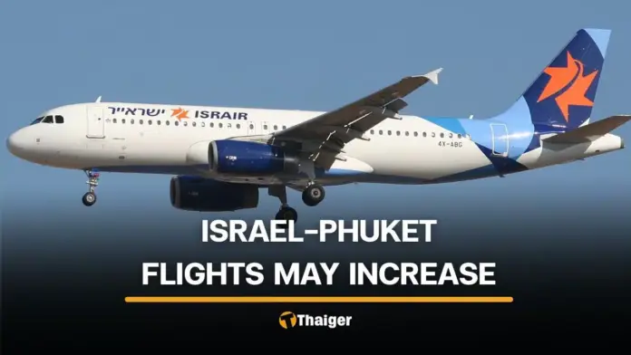 Phuket May See Increased Direct Flights from Israel